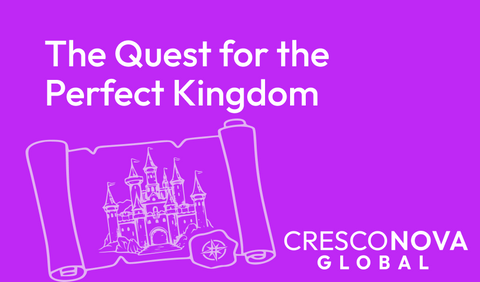 The Quest for the Perfect Kingdom