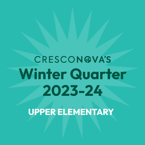 Upper Elementary Winter Quarter