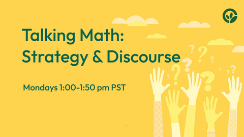 Talking Math: Strategy & Discourse